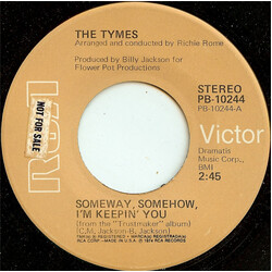 The Tymes Someway, Somehow I'm Keepin' You USED VINYL 7INCH 45 RPM SINGLE STEREO