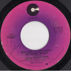 Mass Production Welcome To Our World (Of Merry Music) USED VINYL 7INCH 45 RPM STYRENE STEREO