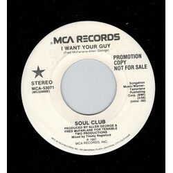 Soul Club I Want Your Guy USED VINYL 7INCH 45 RPM PROMO