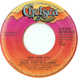 New York City Quick, Fast, In A Hurry USED VINYL 7INCH 45 RPM STEREO