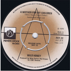 Wild Honey (11) A Mother For My Children / Have A Little Mercy USED VINYL 7INCH PROMO