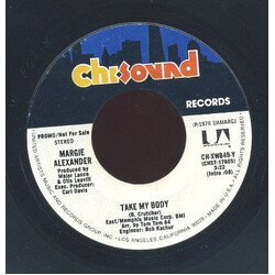 Margie Alexander Take My Body USED VINYL 7INCH 45 RPM PROMO STEREO MONO