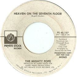 Mighty Pope Heaven On The Seventh Floor USED VINYL 7INCH 45 RPM PROMO STEREO MONO