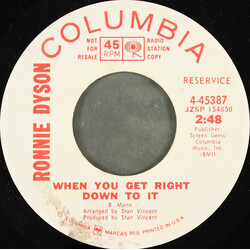 Ronnie Dyson When You Get Right Down To It USED VINYL 7INCH 45 RPM PROMO