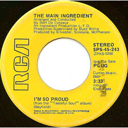 The Main Ingredient I'm So Proud USED VINYL 7INCH 45 RPM PROMO