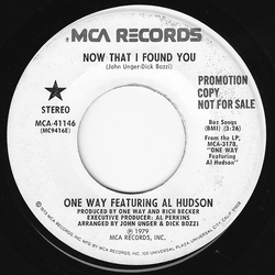 One Way / Al Hudson Now That I Found You Vinyl 7" USED