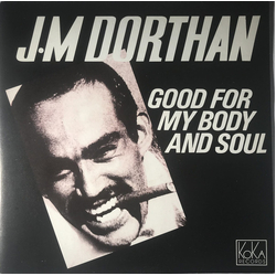 J.M Dorthan Good For My Body And Soul Vinyl 7" USED