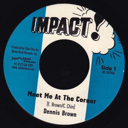 Dennis Brown / Impact All Stars Meet Me At The Corner USED VINYL 7INCH 45 RPM SINGLE REISSUE