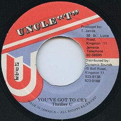 Thriller U You´ve Got To Cry USED VINYL 7INCH 45 RPM SINGLE