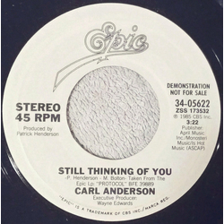 Carl Anderson Still Thinking Of You USED VINYL 7INCH 45 RPM PROMO