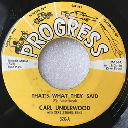 Carl Underwood / Zeke Strong Crew That's What They Said USED VINYL 7INCH 45 RPM