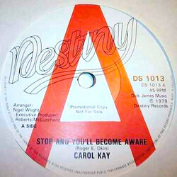Carol Kay (2) Stop And You'll Become Aware USED VINYL 7INCH 45 RPM SINGLE PROMO