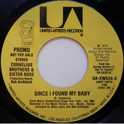 Cornelius Brothers & Sister Rose Since I Found My Baby USED VINYL 7INCH 45 RPM SINGLE PROMO STEREO MONO