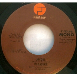 Pleasure (4) Joyous USED VINYL 7INCH 45 RPM PROMO STEREO MONO