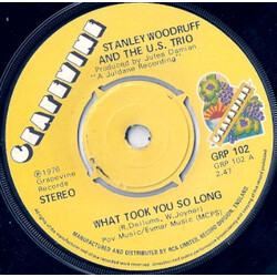 Stanley Woodruff And The 'US' Trio What Took You So Long USED VINYL 7INCH 45 RPM REISSUE STEREO