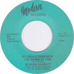 Vernon Garrett / Arthur Wright & His Orchestra If I Could Turn Back The Hands Of Time / Instrumental USED VINYL 7INCH 45 RPM SINGLE