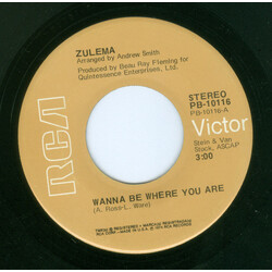 Zulema Wanna Be Where You Are USED VINYL 7INCH 45 RPM