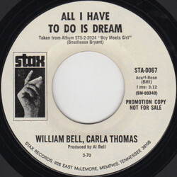 William Bell / Carla Thomas / Mavis Staples All I Have To Do Is Dream / Leave The Girl Alone USED VINYL 7INCH 45 RPM SINGLE PROMO