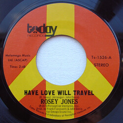 Rosey Jones Have Love Will Travel USED VINYL 7INCH 45 RPM STYRENE STEREO