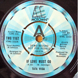 Tata Vega If Love Must Go USED VINYL 7INCH SINGLE 45 RPM PROMO