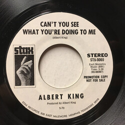 Albert King Can't You See What You're Doing To Me USED VINYL 7INCH 45 RPM SINGLE PROMO STEREO MONO