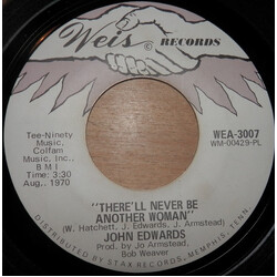 John Edwards (3) There'll Never Be Another Woman / Lonely Life USED VINYL 7INCH 45 RPM