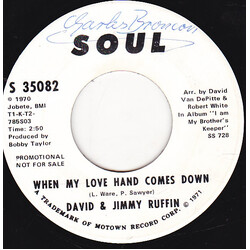 The Ruffin Brothers When My Love Hand Comes Down USED VINYL 7INCH 45 RPM PROMO
