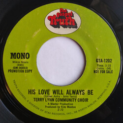 Terry Lynn Community Choir His Love Will Always Be USED VINYL 7INCH 45 RPM PROMO STYRENE