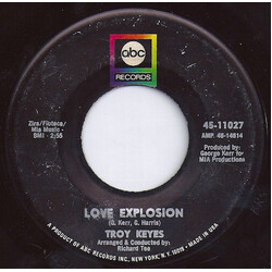 Troy Keyes Love Explosion USED VINYL 7INCH 45 RPM