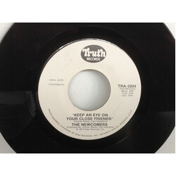 The Newcomers Keep An Eye On Your Close Friends USED VINYL 7INCH SINGLE 45 RPM PROMO