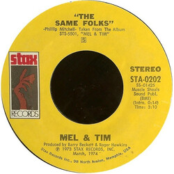 Mel & Tim The Same Folks / It's Those Little Things That Count USED VINYL 7INCH 45 RPM STEREO