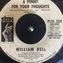 William Bell A Penny For You Thoughts / 'Til My Back Ain't Got No Bone USED VINYL 7INCH 45 RPM PROMO STYRENE