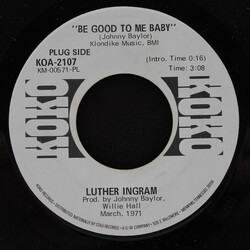 Luther Ingram Be Good To Me Baby USED VINYL 7INCH PROMO