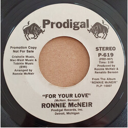 Ronnie McNeir For Your Love USED VINYL 7INCH 45 RPM PROMO