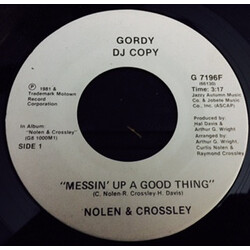 Nolen And Crossley Messin' Up A Good Thing USED VINYL 7INCH SINGLE PROMO