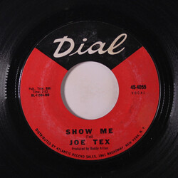 Joe Tex Show Me USED VINYL 7INCH 45 RPM SINGLE STYRENE