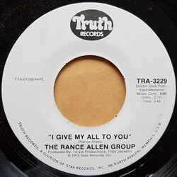 The Rance Allen Group I Give My All To You / What A Day USED VINYL 7INCH 45 RPM PROMO