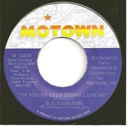 G.C. Cameron If You're Ever Gonna Love Me / Tippin' USED VINYL 7INCH SINGLE