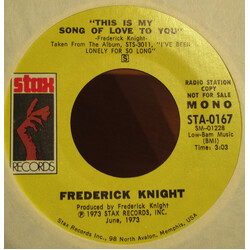 Frederick Knight This Is My Song Of Love To You USED VINYL 7INCH 45 RPM PROMO