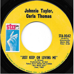 Johnnie Taylor / Carla Thomas Just Keep On Loving Me / My Life USED VINYL 7INCH 45 RPM SINGLE