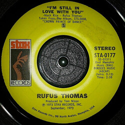Rufus Thomas I'm Still In Love With You USED VINYL 7INCH 45 RPM SINGLE STEREO MONO