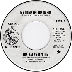 The Happy Medium (2) My Home On The Range USED VINYL 7INCH 45 RPM PROMO