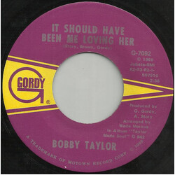 Bobby Taylor It Should Have Been Me Loving Her / My Girl Has Gone USED VINYL 7INCH 45 RPM SINGLE
