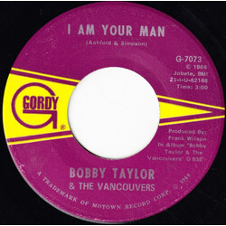 Bobby Taylor & The Vancouvers I Am Your Man USED VINYL 7INCH 45 RPM SINGLE