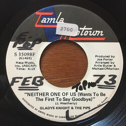 Gladys Knight And The Pips Neither One Of Us (Wants To Be The First To Say Goodbye) / Can't Give It Up No More USED VINYL 7INCH