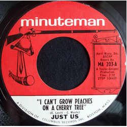 Just Us (7) I Can't Grow Peaches On A Cherry Tree / I Can Save You USED VINYL 7INCH 45 RPM STYRENE