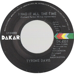 Tyrone Davis I Had It All The Time / You Wouldn't Believe USED VINYL 7INCH 45 RPM SINGLE