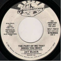 Jay Black The Part Of Me That Needs You Most USED VINYL 7INCH 45 RPM SINGLE PROMO STYRENE STEREO
