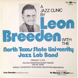 Leon Breeden / The North Texas State University Lab Band A Jazz Clinic By Leon Breeden Vinyl LP USED