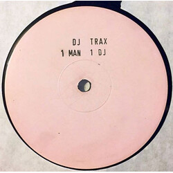 DJ Trax 1 Man 1 DJ USED VINYL 12INCH WHITE LABEL TEST PRESSING EP 33 S RPM